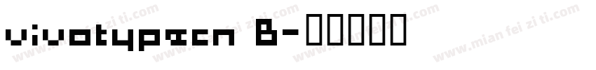 vivotypecn B字体转换